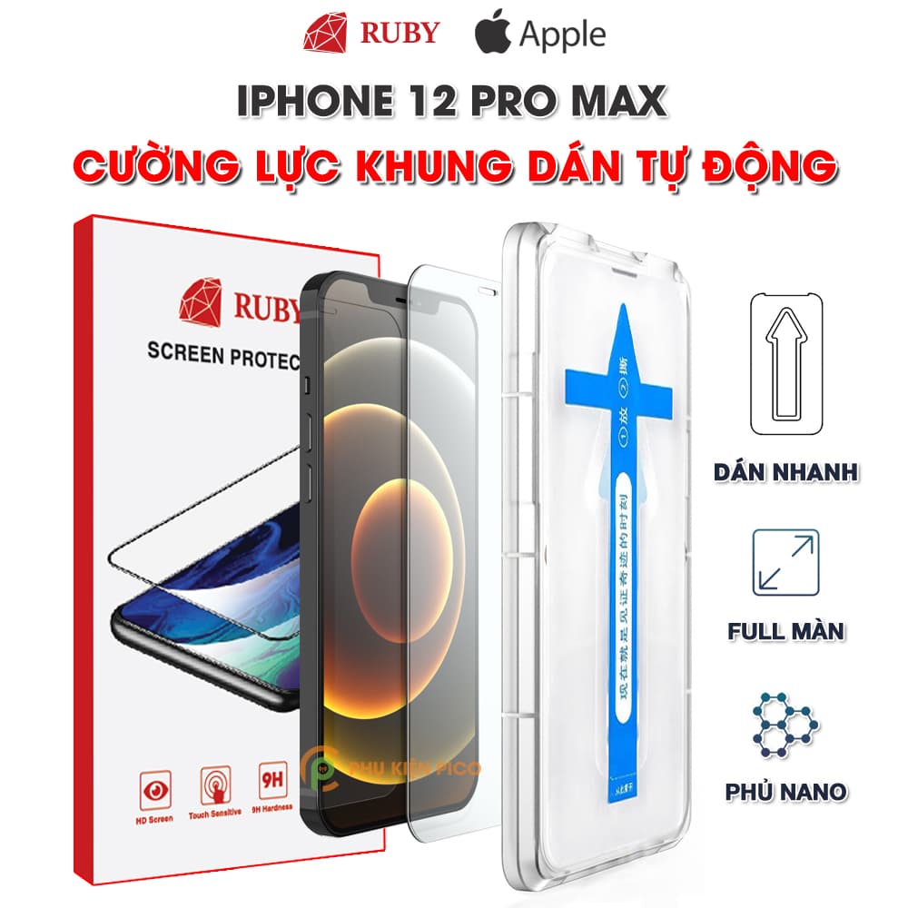 Kính cường lực Iphone 12 Pro Max chính hãng Ruby khung dán tự động