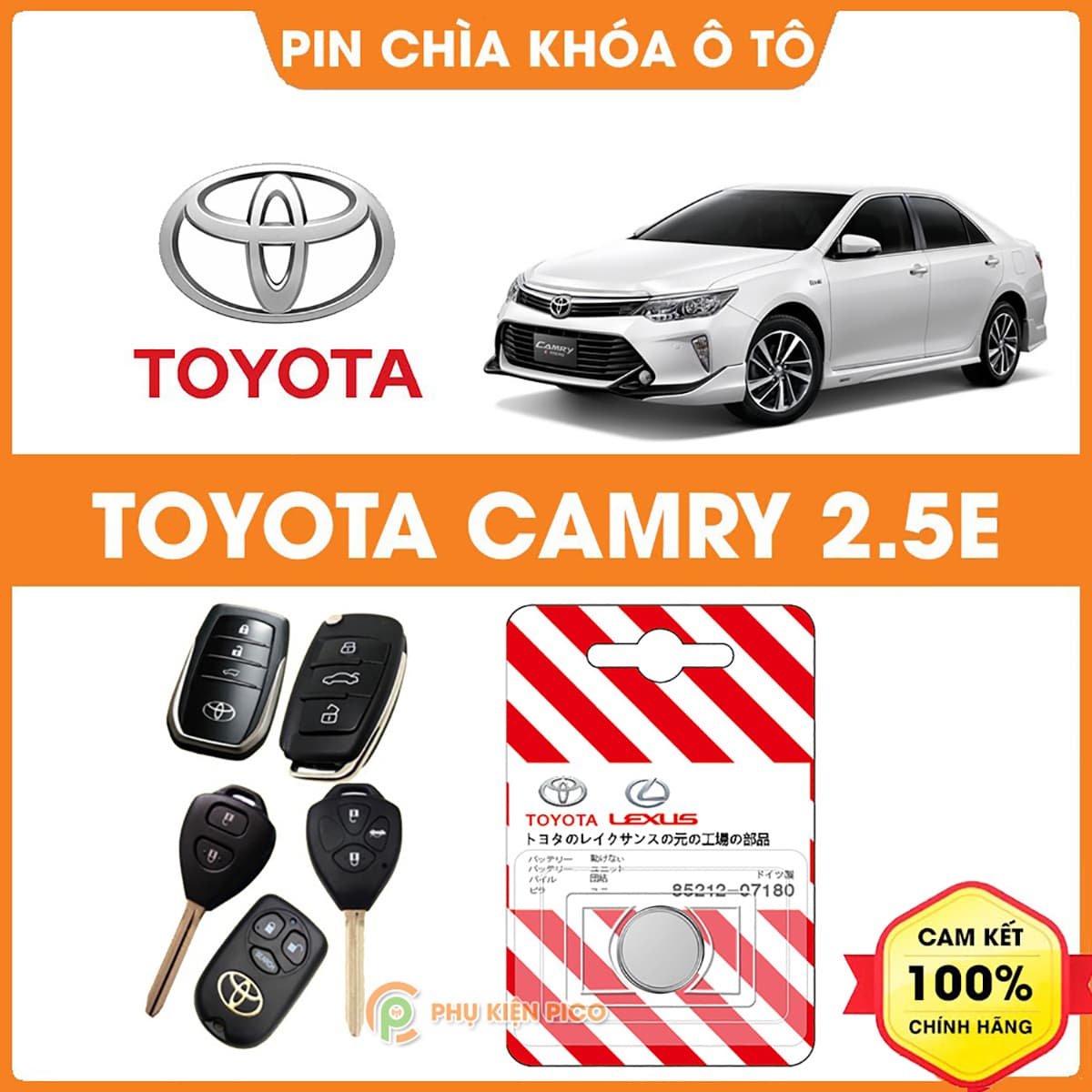 Pin chìa khóa ô tô Toyota Camry 2.5E chính hãng Toyota sản xuất tại Indonesia 3V Panasonic
