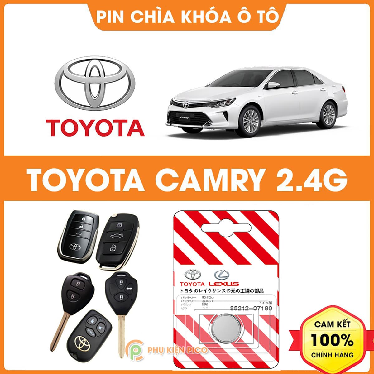 Pin chìa khóa ô tô Toyota Camry 2.4G chính hãng Toyota sản xuất tại Indonesia 3V Panasonic