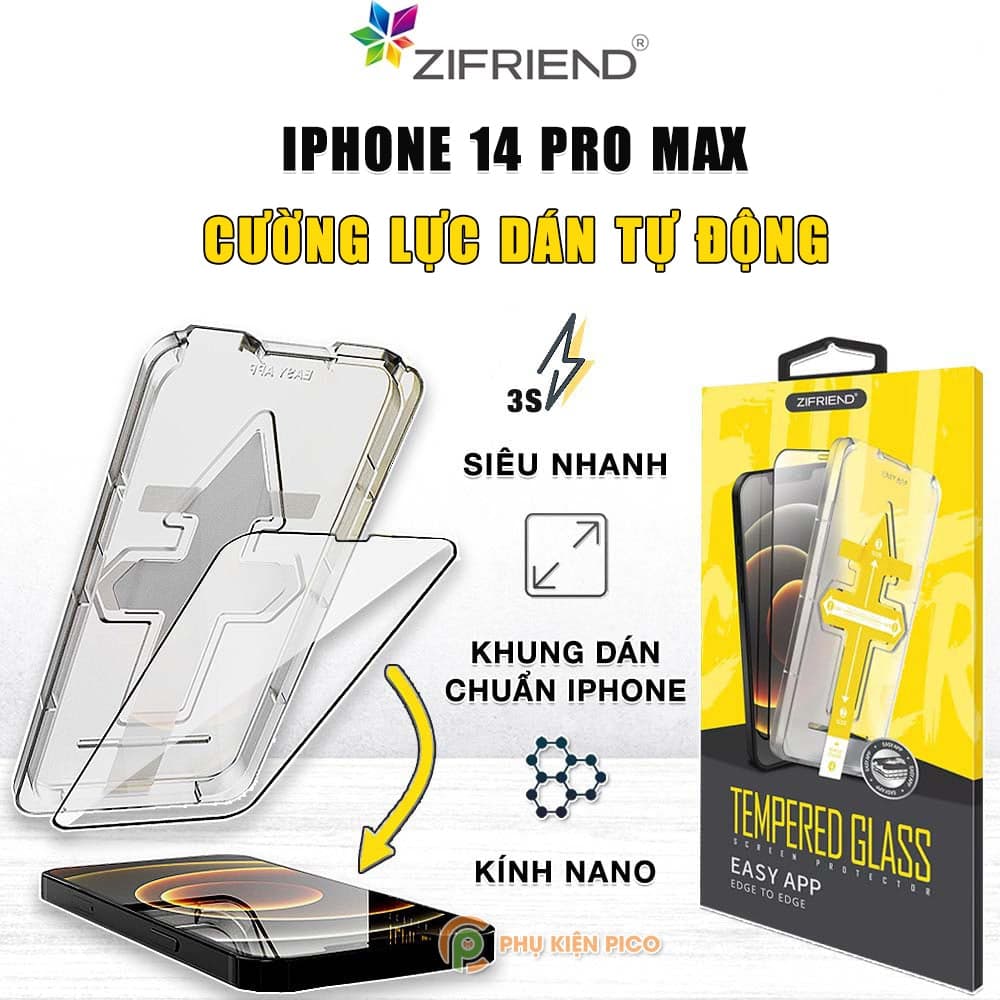 Kính cường lực Iphone 14 Pro Max chính hãng Zifriend khung dán tự động full màn hình