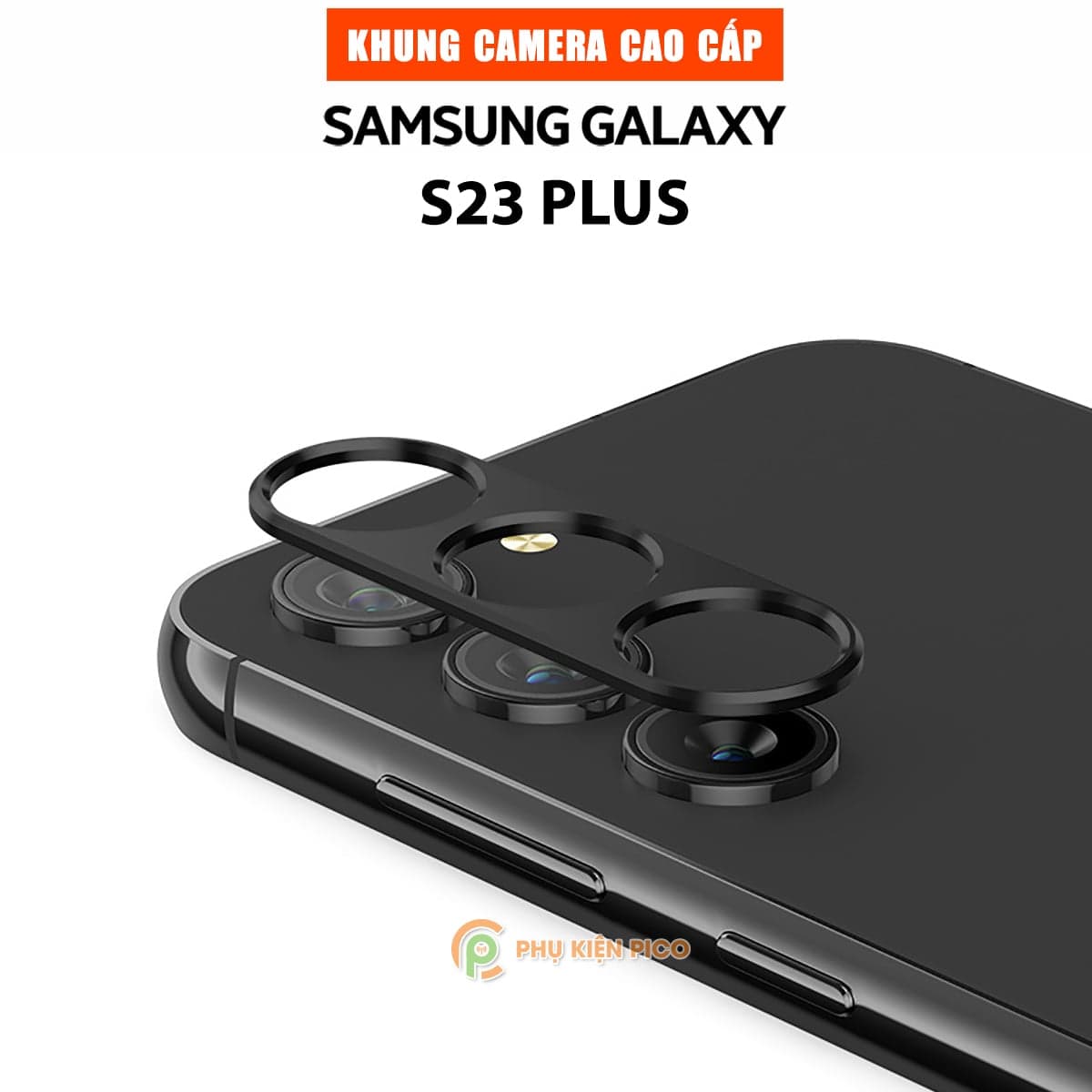Dán camera Samsung Galaxy S23 Plus khung kim loại bảo vệ an toàn camera sau