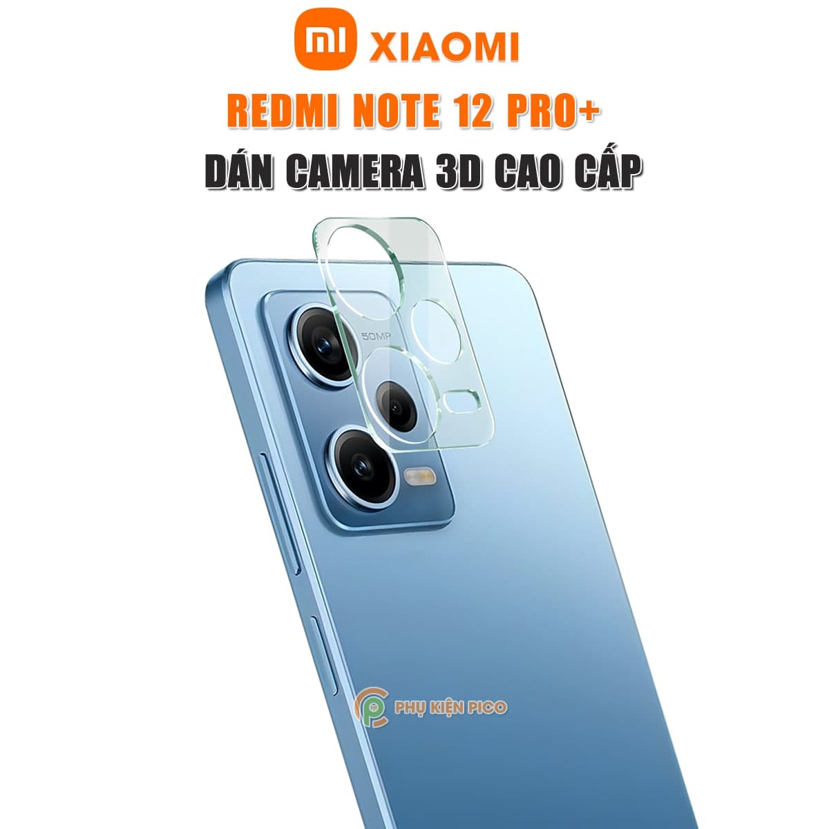 Dán camera Xiaomi Redmi Note 12 Pro Plus thấu kính nổi 3D cường lực camera trong suốt