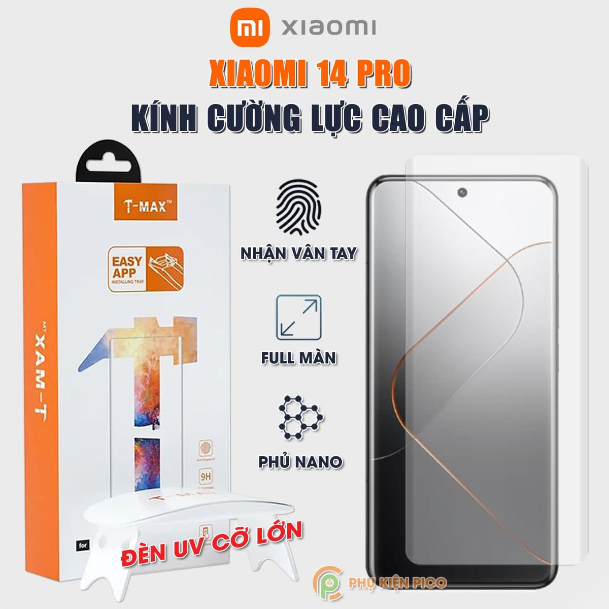 Kính cường lực Xiaomi 14 Pro nhận vân tay màn hình đèn UV cỡ lớn T-Max - Dán màn hình Xiaomi Mi 14 Pro