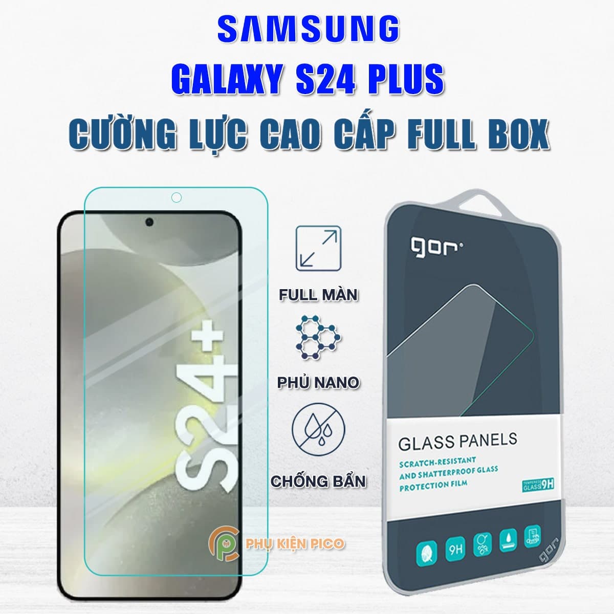 Kính cường lực Samsung Galaxy S24 Plus full màn hình chính hãng Gor phủ nano