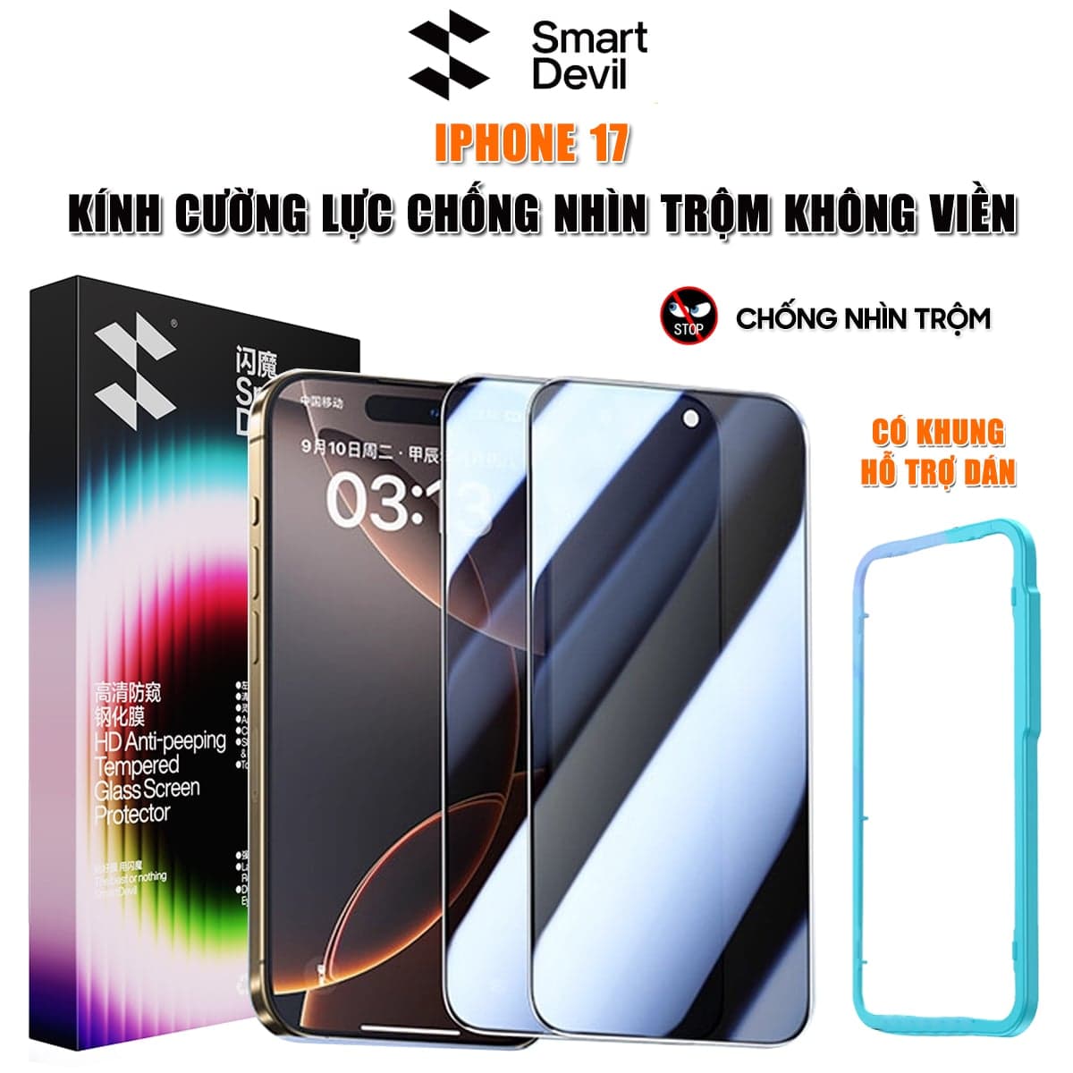 Kính cường lực chống nhìn trộm Iphone 17 full màn hình không viền đen có khung hỗ trợ dán Smart Devil