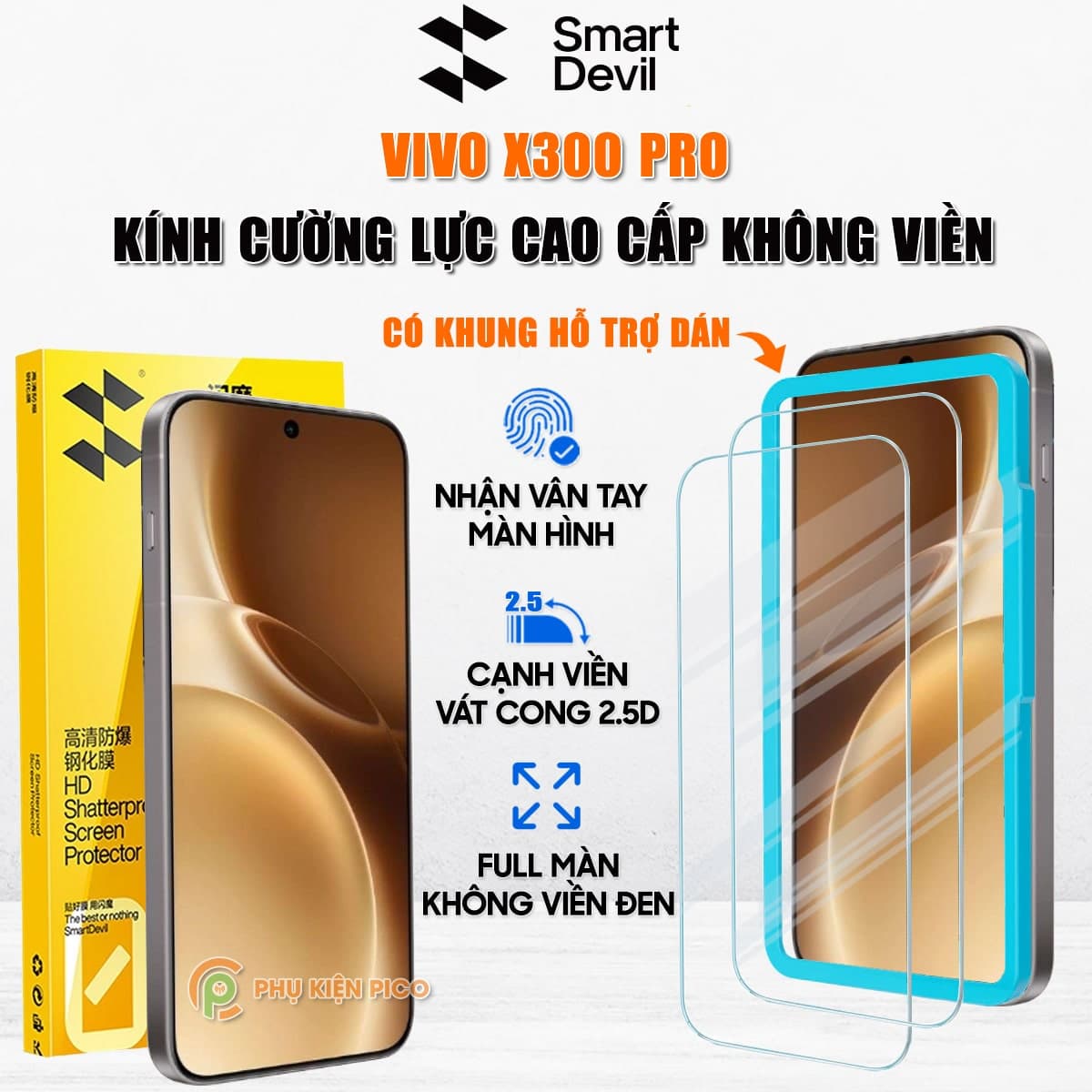 Kính cường lực Vivo X300 Pro trong suốt không viền full màn hình Smart Devil có khung hỗ trợ dán